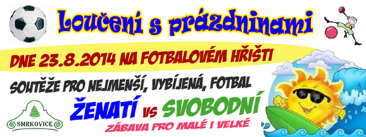 Loučení s prázdninami 23.8.2014